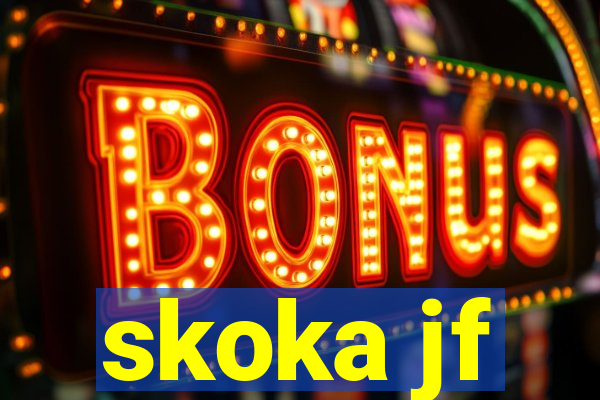 skoka jf